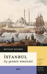 İstanbul (Karton Kapak) & Üç Şehrin Hikayesi