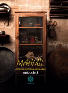 Mahmil & Gaziantep Mutfağının Saygın Mirası