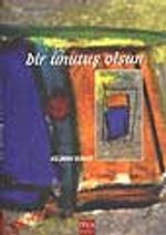 Bir Unutuş Olsun