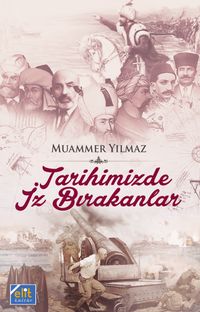 Tarihimizde İz Bırakanlar