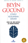 Beyin Gücünü Etkili Kullanma Sanatı