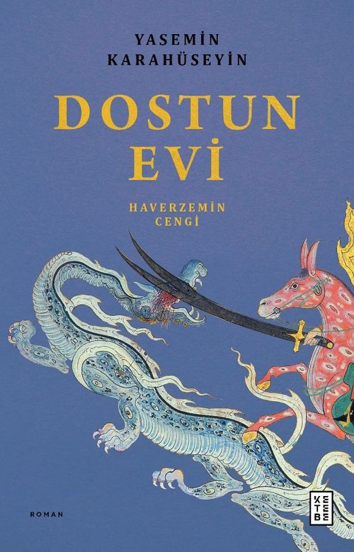 Dostun Evi & Haverzemin Cengi