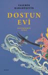 Dostun Evi &amp; Haverzemin Cengi