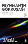 Feynman'ın G&ouml;kkuşağı & Hayatta ve Fizikte G&uuml;zelliğin Peşinde