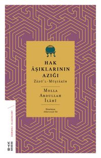 Hak Aşıklarının Azığı & Zadü'l-Müştakîn