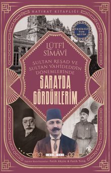 Sarayda Gördüklerim 