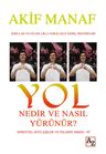 Yol Nedir ve Nasıl Yürünür?