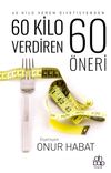 60 Kilo Verdiren 60 &Ouml;neri