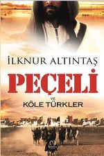 Peçeli ve Köle Türkler