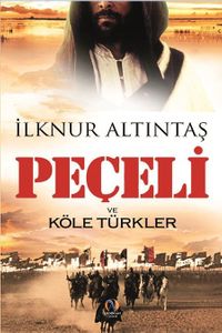 Peçeli ve Köle Türkler