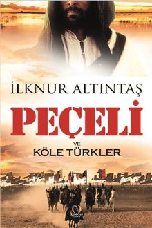 Peçeli ve Köle Türkler