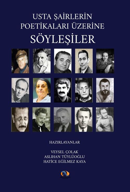 Usta Şairlerin Poetikaları Üzerine Söyleşiler