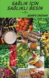 Sağlık İ&ccedil;in Sağlıklı Besin 1