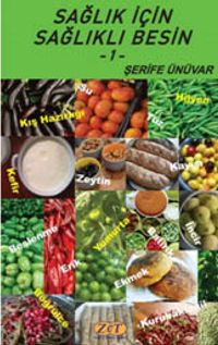 Sağlık İçin Sağlıklı Besin 1