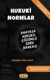 Hukuki Normlar Anayasa Hukuku Çözümlü Soru Bankası