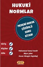 Hukuki Normlar Medeni Hukuk Çözümlü Soru Kitabı