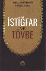 İstiğfar ve Tövbe