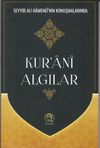 Kur&rsquo;an&icirc; Algılar