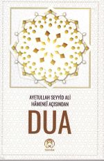 Ayetullah Seyyid Ali Hamanei Açısından Dua
