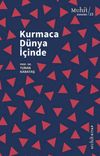 Kurmaca D&uuml;nya İ&ccedil;inde