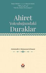 Ahiret Yolculuğundaki Duraklar