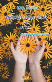 Zihinsel Engellilik ve Otizm