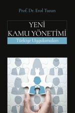 Yeni Kamu Yönetimi & Türkiye Uygulamaları