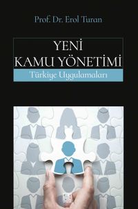 Yeni Kamu Yönetimi & Türkiye Uygulamaları