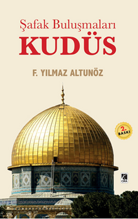 Şafak Buluşmaları Kudüs