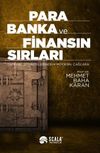 Para Banka ve Finansın Sırları Tapınak Ş&ouml;valyelerinden Modern &Ccedil;ağlara
