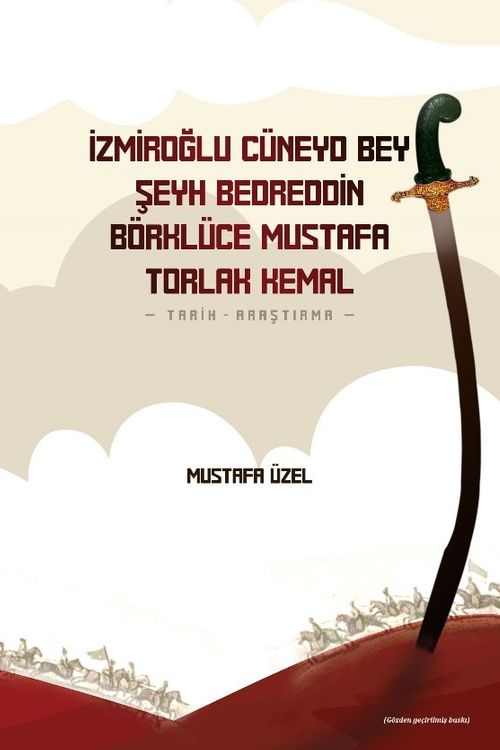 İzmiroğlu Cüneyd Bey, Şeyh Bedreddin, Börklüce Mustafa, Torlak Kemal