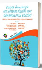 Etkinlik Örnekleriyle Özel Öğrenme Güçlüğü Olan Öğrencilerin Eğitimi 