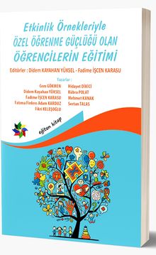 Etkinlik Örnekleriyle Özel Öğrenme Güçlüğü Olan Öğrencilerin Eğitimi 