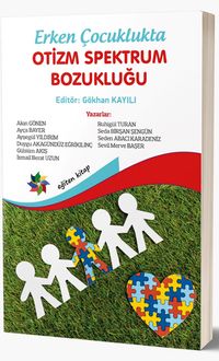 Erken Çocuklukta Otizm Spektrum Bozukluğu