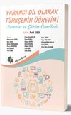 Yabancı Dil Olarak T&uuml;rk&ccedil;enin &Ouml;ğretimi & Sorunlar ve &Ccedil;&ouml;z&uuml;m &Ouml;nerileri
