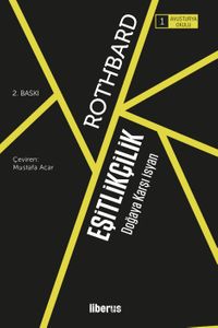 Eşitlikçilik & Doğaya Karşı İsyan