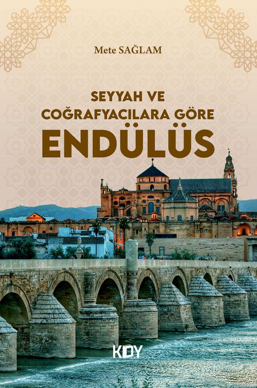 Seyyah ve Coğrafyacılara Göre Endülüs