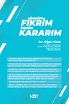 Benim Fikrim Benim Kararım