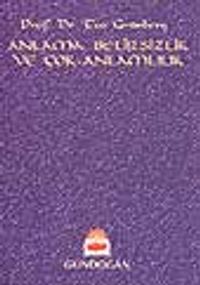 Anlama Belirsizlik ve Çok Anlamlılık