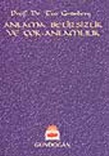 Anlama Belirsizlik ve Çok Anlamlılık