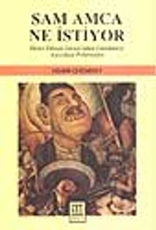 Sam Amca Ne İstiyor