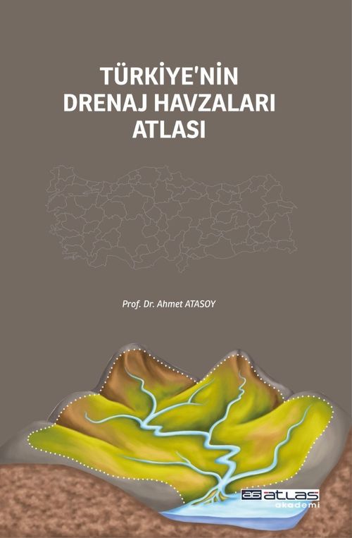 Türkiye'nin Drenaj Havzaları Atlası 