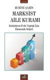 Marksist Aile Kuramı & Kadınların Evde Yaptığı İşin Ekonomik Değeri