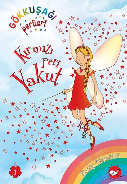 Gökkuşağı Perileri  1 / Kırmızı Peri Yakut