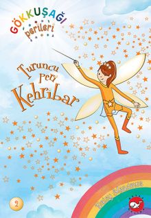 Gökkuşağı Perileri  2 / Turuncu Peri Kehribar