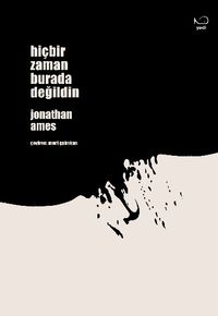Hiçbir Zaman Burada Değildin