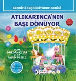 Atlı Karınca'nın Başı Dönüyor (Renkli Resimli)