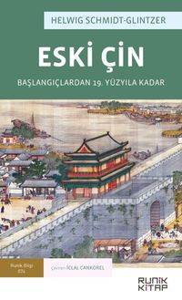 Eski Çin & Başlangıçlardan 19. Yüzyıla Kadar