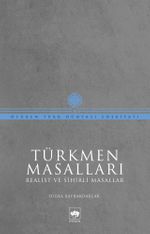 Türkmen Masalları & Realist ve Sihirli Masallar