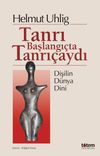 Tanrı Başlangı&ccedil;ta Tanrı&ccedil;aydı